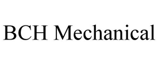 BCH MECHANICAL