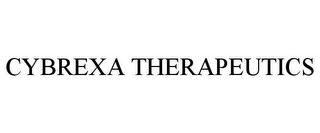 CYBREXA THERAPEUTICS