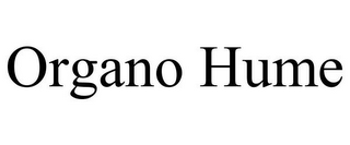 ORGANO HUME