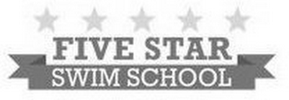 FIVE STAR SWIM SCHOOL