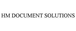 HM DOCUMENT SOLUTIONS