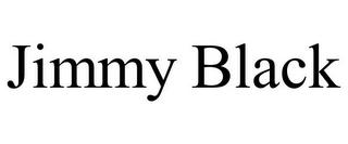 JIMMY BLACK