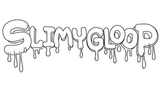 SLIMYGLOOP