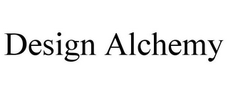 DESIGN ALCHEMY