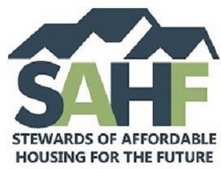 SAHF STEWARDS OF AFFORDABLE HOUSING FOR THE FUTURE