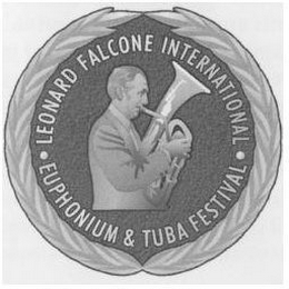 · LEONARD FALCONE INTERNATIONAL · EUPHONIUM & TUBA FESTIVAL