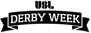 USL DERBY WEEK