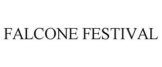 FALCONE FESTIVAL