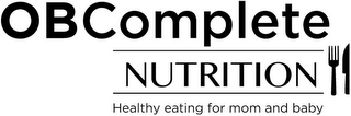 OBCOMPLETE NUTRITION HEALTHY EATING FORMOM AND BABY