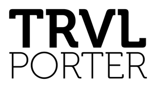 TRVL PORTER