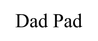 DAD PAD