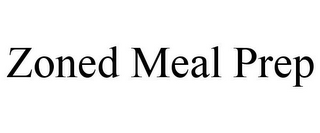 ZONED MEAL PREP