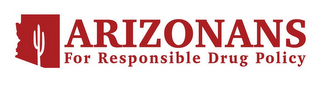 ARIZONANS FOR RESPONSIBLE DRUG POLICY