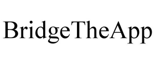 BRIDGETHEAPP