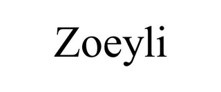 ZOEYLI