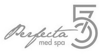 PERFECTA MED SPA 57C