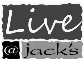 LIVE @ JACK'S