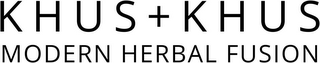 KHUS+KHUS MODERN HERBAL FUSION