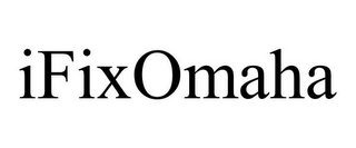 IFIXOMAHA