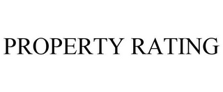 PROPERTY RATING