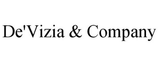 DE'VIZIA & COMPANY