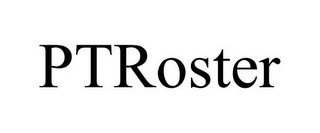 PTROSTER