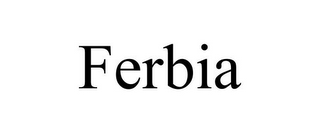 FERBIA