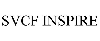 SVCF INSPIRE