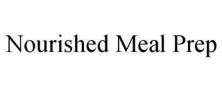 NOURISHED MEAL PREP