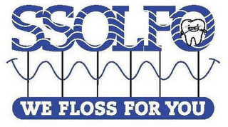 SSOLFO WE FLOSS FOR YOU