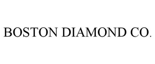 BOSTON DIAMOND CO.