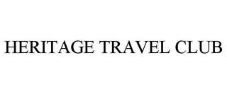 HERITAGE TRAVEL CLUB