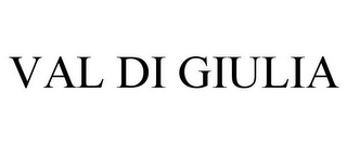VAL DI GIULIA