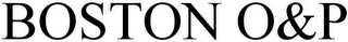 BOSTON O&P