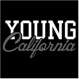 YOUNG CALIFORNIA