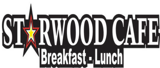 STARWOOD CAFE BREAKFAST-LUNCH