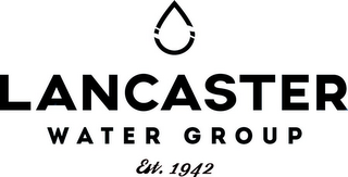 LANCASTER WATER GROUP EST. 1942