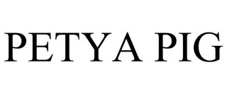 PETYA PIG