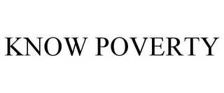 KNOW POVERTY