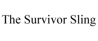 THE SURVIVOR SLING