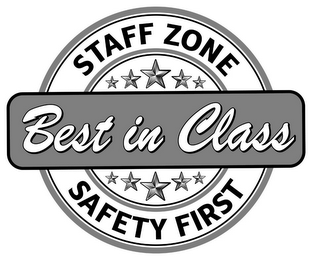 STAFF ZONE BEST IN CLASS SAFETY FIRST