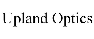 UPLAND OPTICS