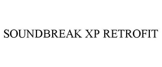 SOUNDBREAK XP RETROFIT