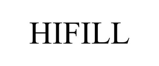 HIFILL