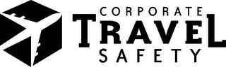 CORPORATE TRAVEL SAFETY