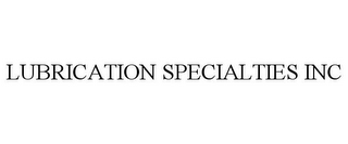 LUBRICATION SPECIALTIES INC