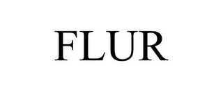 FLUR