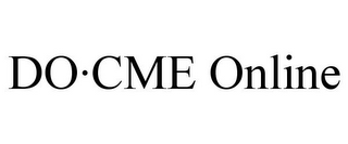 DO·CME ONLINE