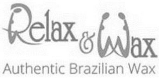 RELAX & WAX AUTHENTIC BRAZILIAN WAX