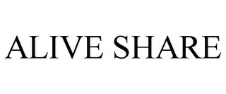 ALIVE SHARE